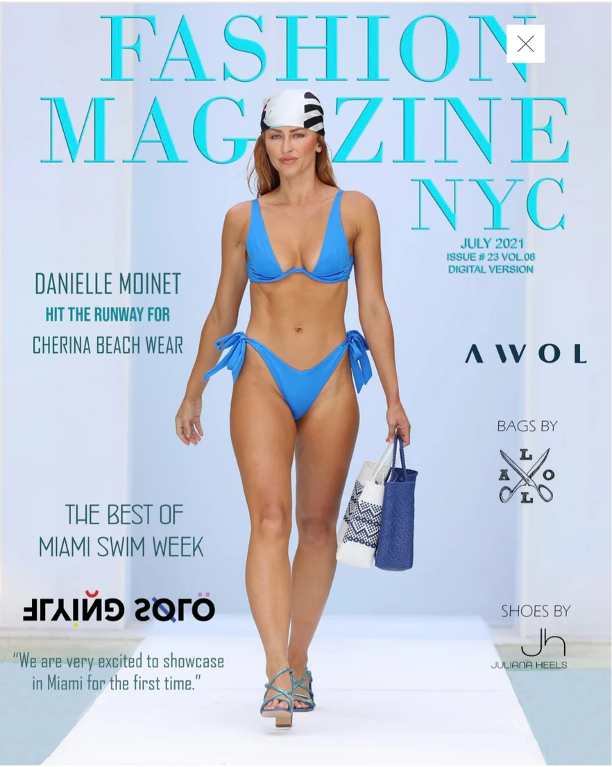 Fashion Magazine NYC cover featuring model Danielle Moinet wearing the Ella Bikini by Cherina Beachwear, showcased at Miami Swim Week.
